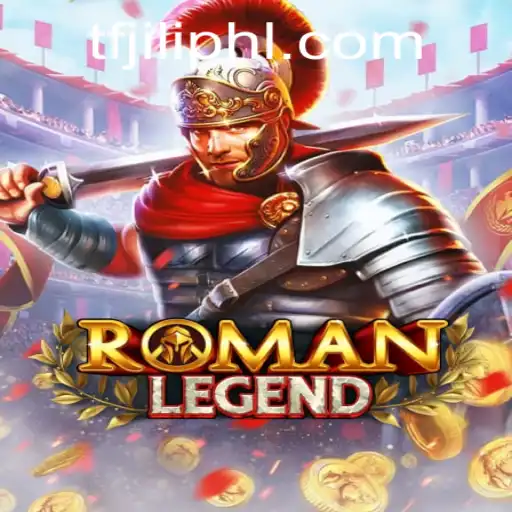 Explore the World of RomanLegend: A Journey Through Time