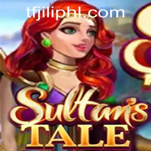 Discover the Captivating World of Sultanstale: A New Era of Gaming with TFJILI